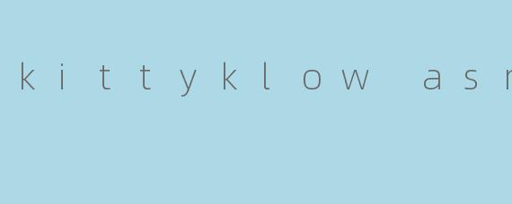 kittyklow asmr